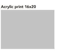 ACRYLIC PRINTS 16×20