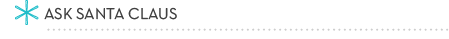 Ask Santa Claus